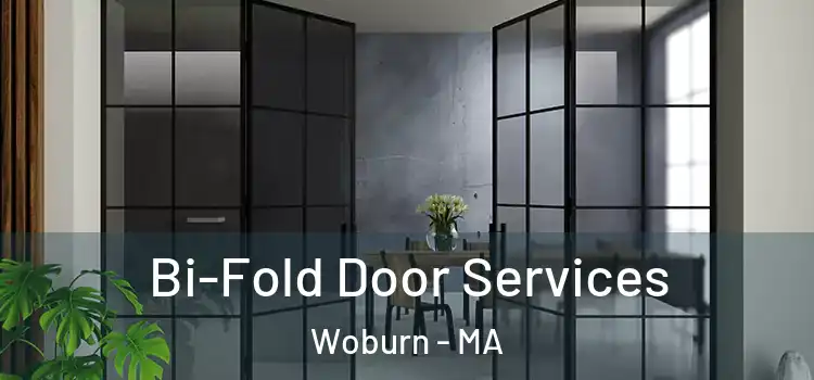 Bi-Fold Door Services Woburn - MA