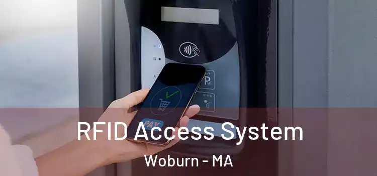 RFID Access System Woburn - MA